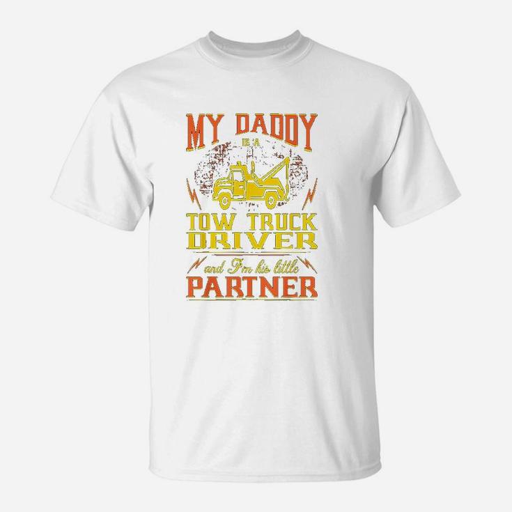 My Daddy Truck Driver Im His Little Partner T-Shirt