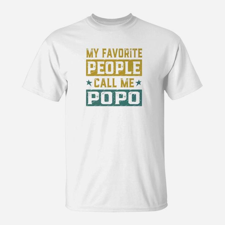 My Favorite People Call Me Popo Fathers Day Men Gift Premium T-Shirt