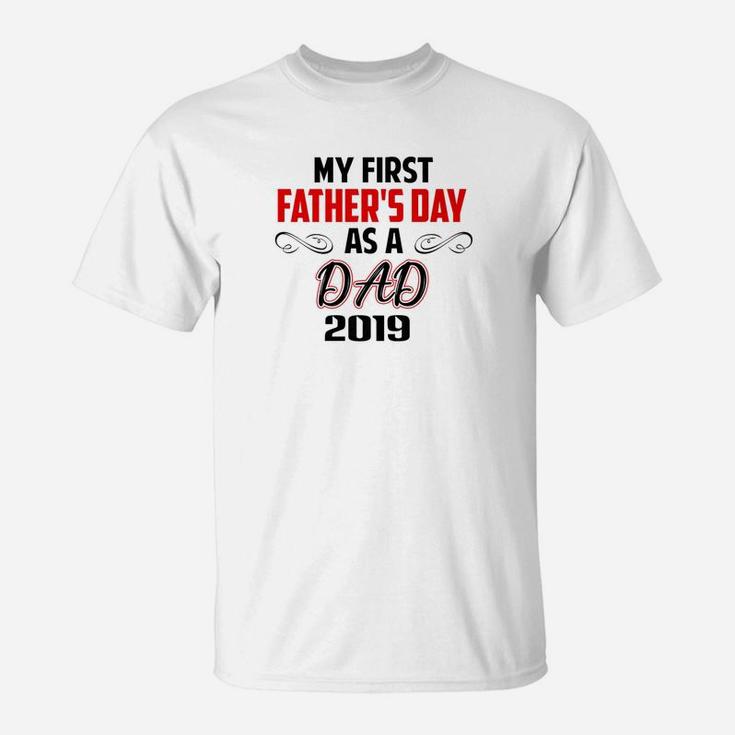 My First Fathers Day As A Dad 2019 Fathers Day Gift Premium T-Shirt