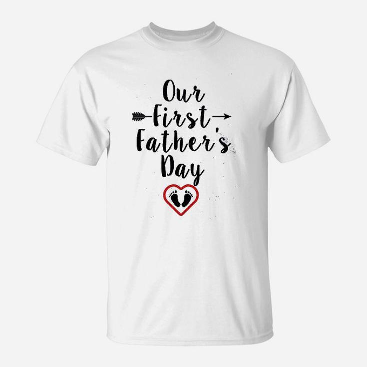 Our First Father Day Outfits, best christmas gifts for dad T-Shirt