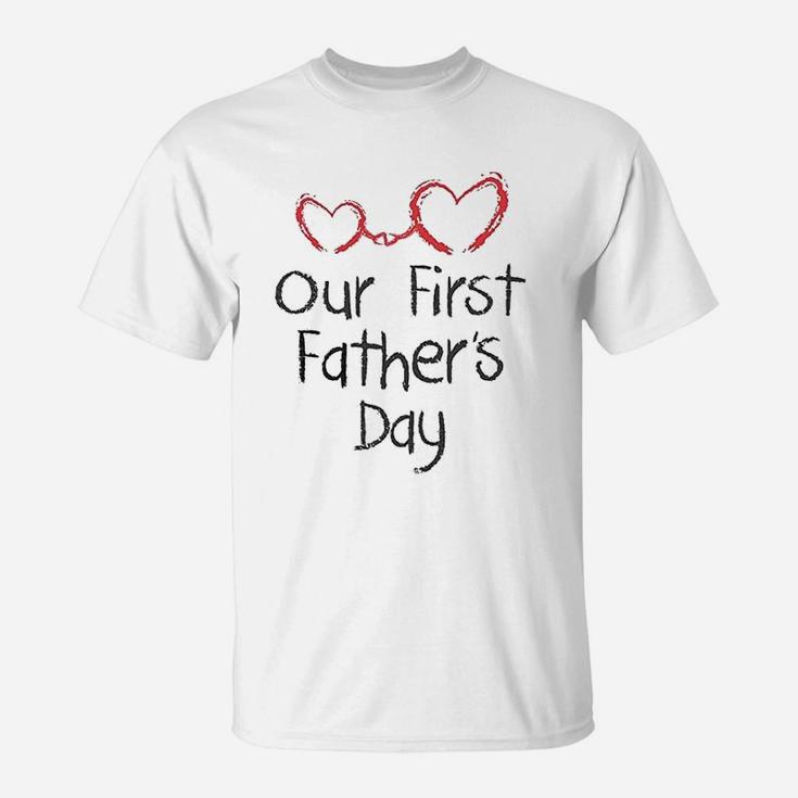 Our First Fathers Day, best christmas gifts for dad T-Shirt