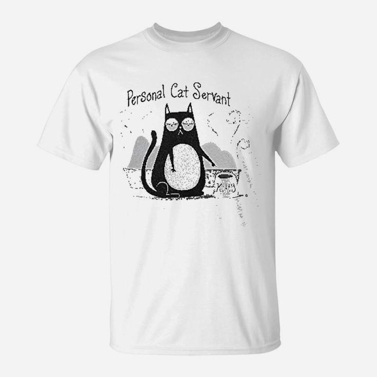 Personal Cat Servant Funny Cat T-Shirt