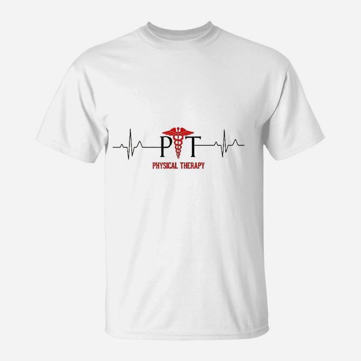 Physical Therapy Heartbeat Gift For Physical Therapist T-Shirt