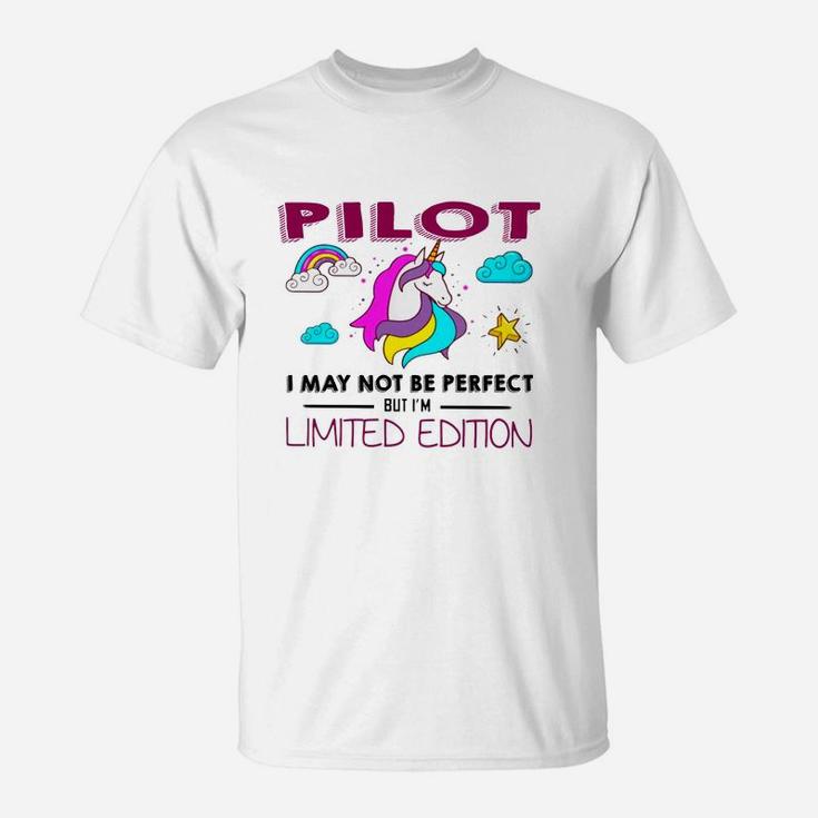Pilot I May Not Be Perfect But I Am Unique Funny Unicorn Job Title T-Shirt
