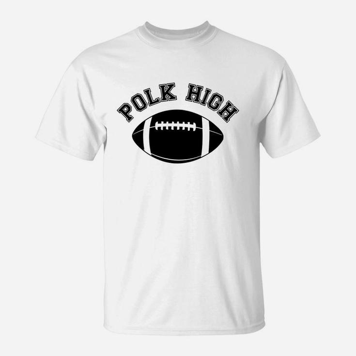 Polk High Football Shirt T-Shirt