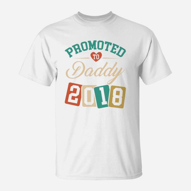 Promoted To Daddy 2018 Being A Daddy Gif T-Shirt