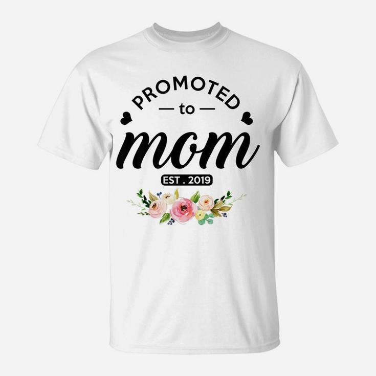 Promoted To Mom Est 2019 New Mommy To Be T-Shirt