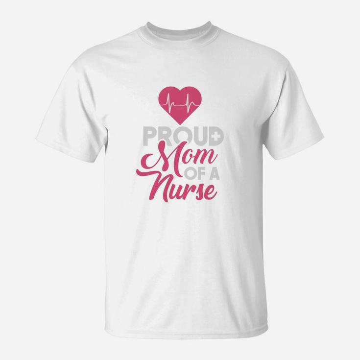 Proud Nurse Mom Of A Nurse 2020 T-Shirt