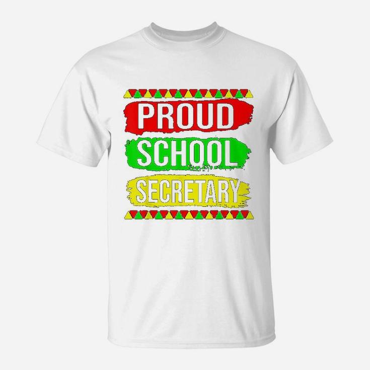 Proud School Secretary Black History Month Pride African T-Shirt