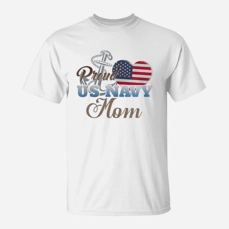Proud Us Navy Mom Shirt - Navy Mom Patriotic Heart T-Shirt