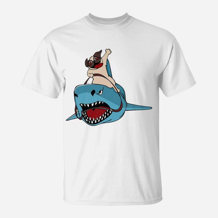 Pug Riding A Shark Funny Shark Dog Pug Gift T-Shirt