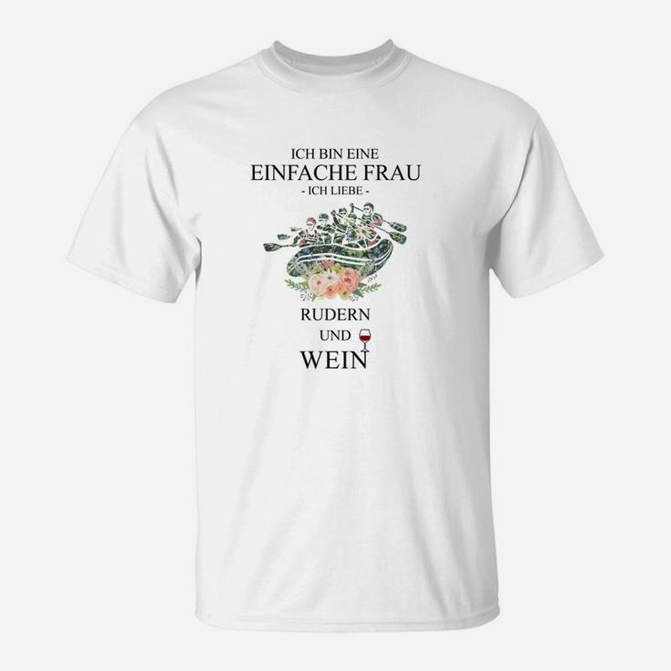 Rudern und Wein Liebhaber Damen T-Shirt, Ideales Geschenk für Weinliebhaberinnen