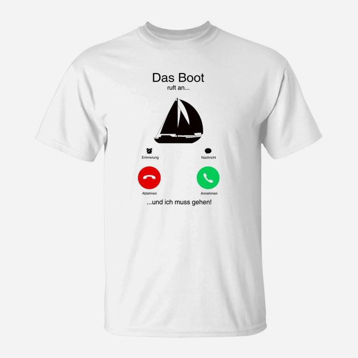 Seemanns Humor T-Shirt: Das Boot ruft an… und ich muss gehen!, Segelschiff & Telefon