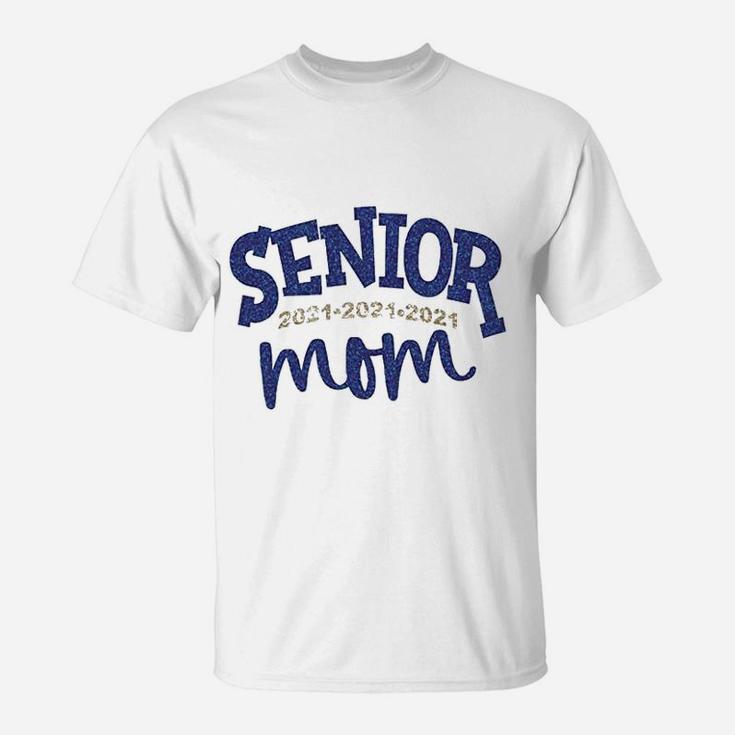 Senior 2021 Proud Mom Mothers Day T-Shirt