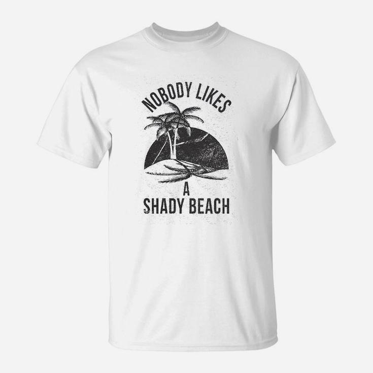 Shady Beach Funny Cute Vacation Vintage Novelty Hilarious T-Shirt
