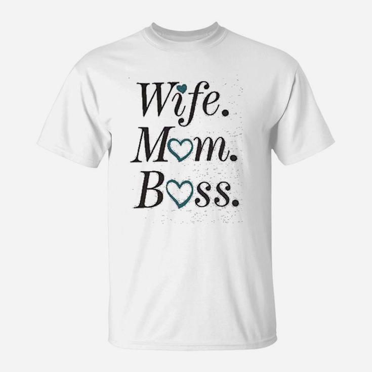 Soft Wife Mom Boss Mothers Day birthday T-Shirt