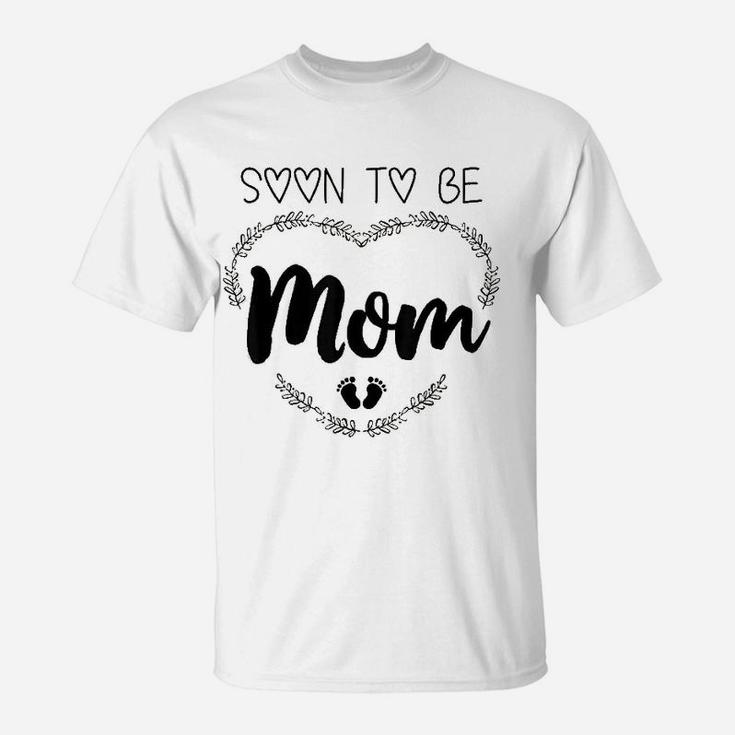 Soon To Be Mom Future Mommy T-Shirt
