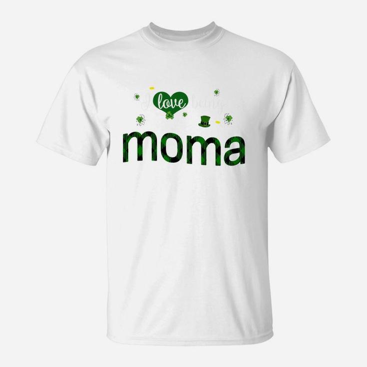 St Patricks Day Cute Shamrock I Love Being Moma Heart Family Gifts T-Shirt