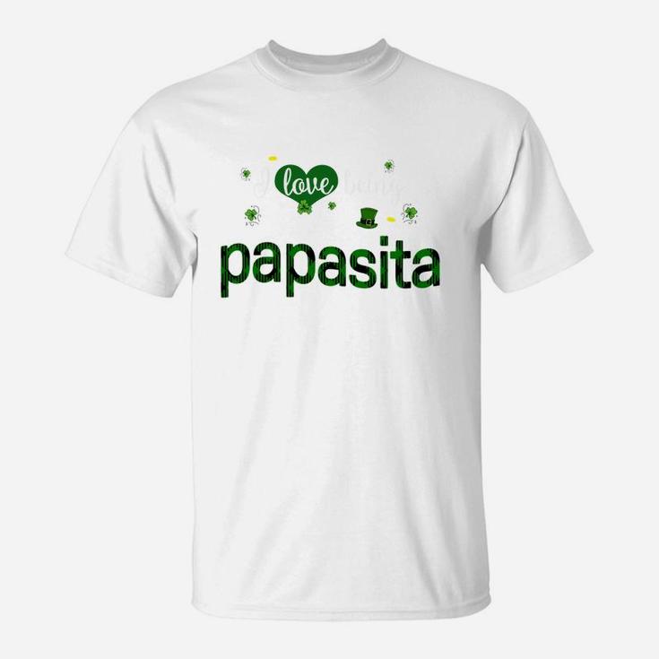 St Patricks Day Cute Shamrock I Love Being Papasita Heart Family Gifts T-Shirt