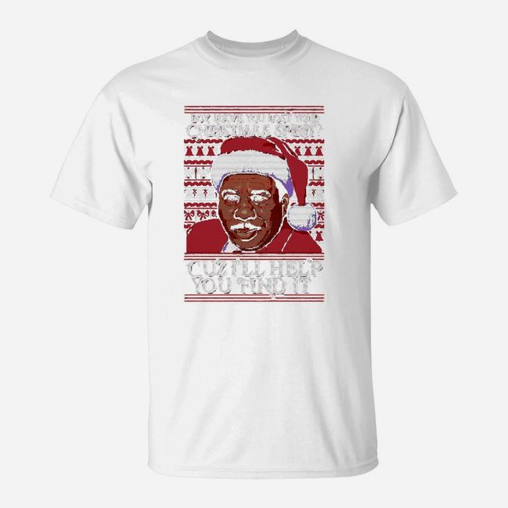 Stanley Hudson Boy Have You Lost Christmas Spirit Cuz Ill Help You Find It Christmas Shirt T-Shirt