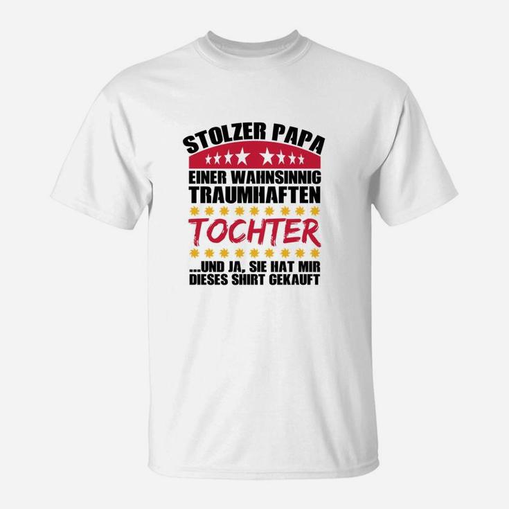 Stolzer Papa T-Shirt, Lustiges Tochter Vater Geschenk