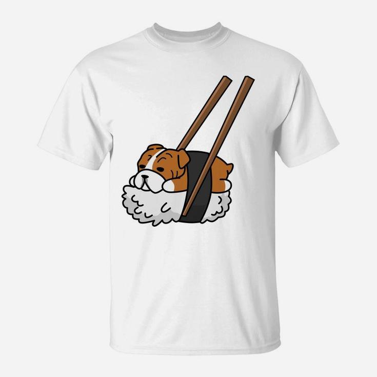 Sushi Bulldog Funny English Bulldog T-Shirt