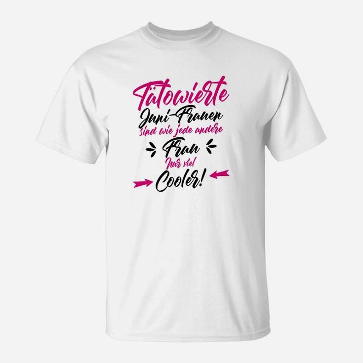 Tatowiertes Juni Frauenkühler- T-Shirt