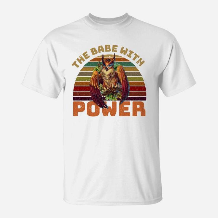 The Babe With The Power Vintage Style T-Shirt