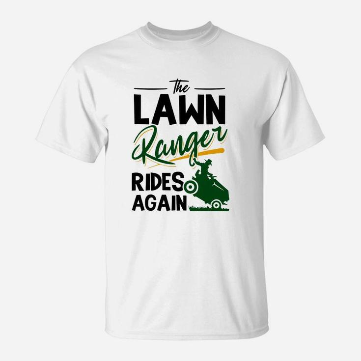 The Lawn Ranger Rides Again Grass Mowing Lawn Mower Gift T-Shirt