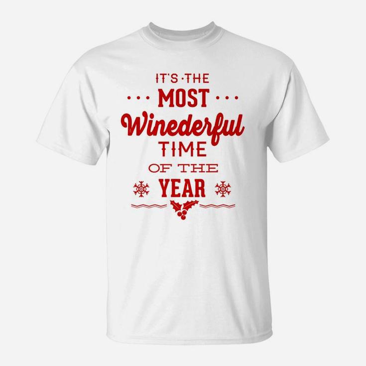 The Most Wine Derful Time Of The Year Funny Xmas T-Shirt