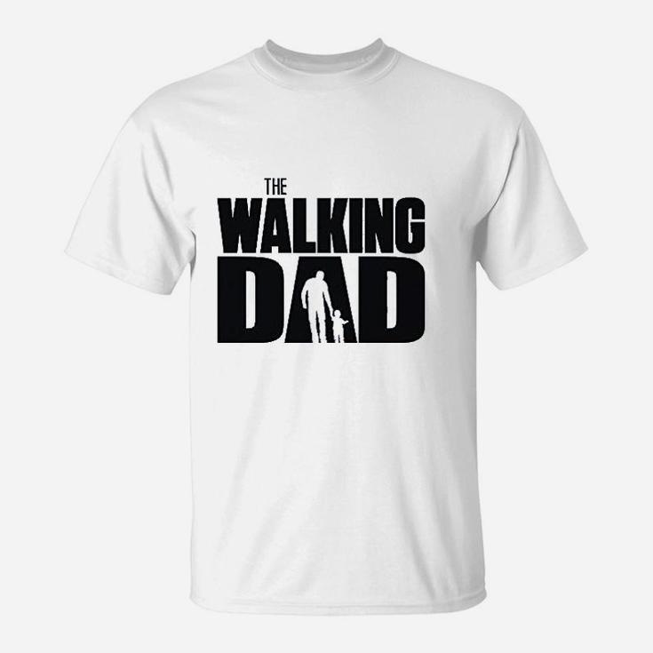 The Walking Dad Father T-Shirt