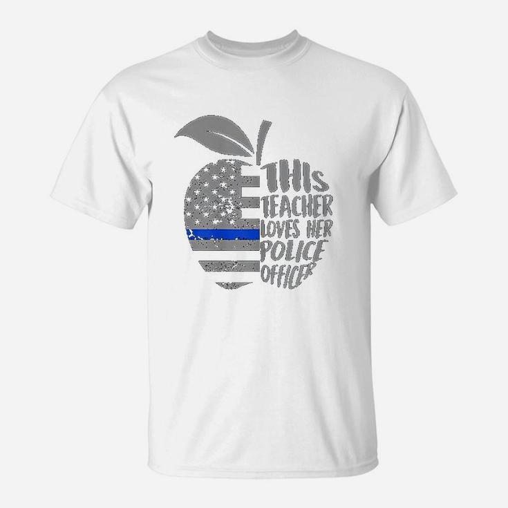 This Teacher Loves Her Police Officer Funny Wife Saying T-Shirt