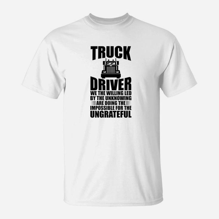 Trucker Truck Driver S Men Dad Grandpa Uncle Gifts T-Shirt