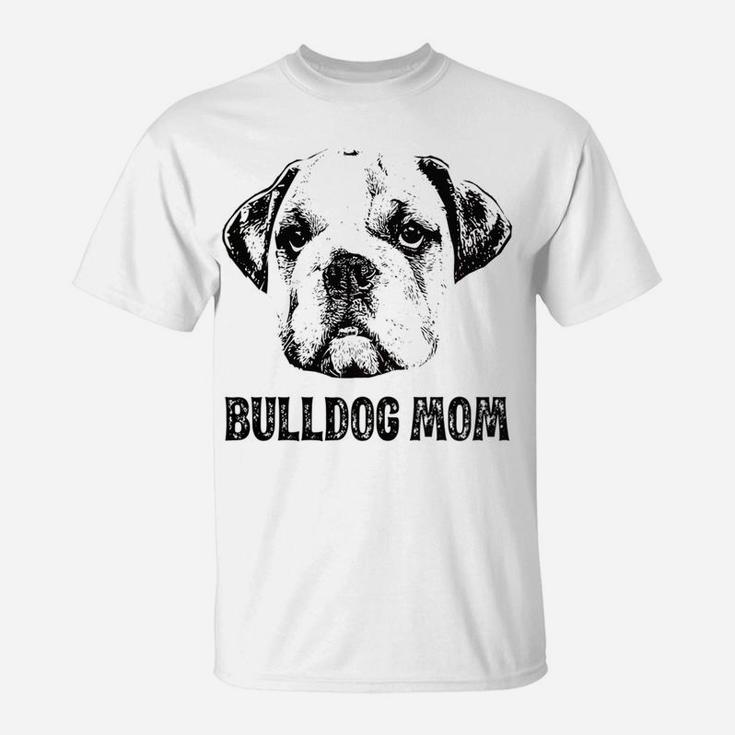 Womens English Bulldog Mom English Bulldog T-Shirt