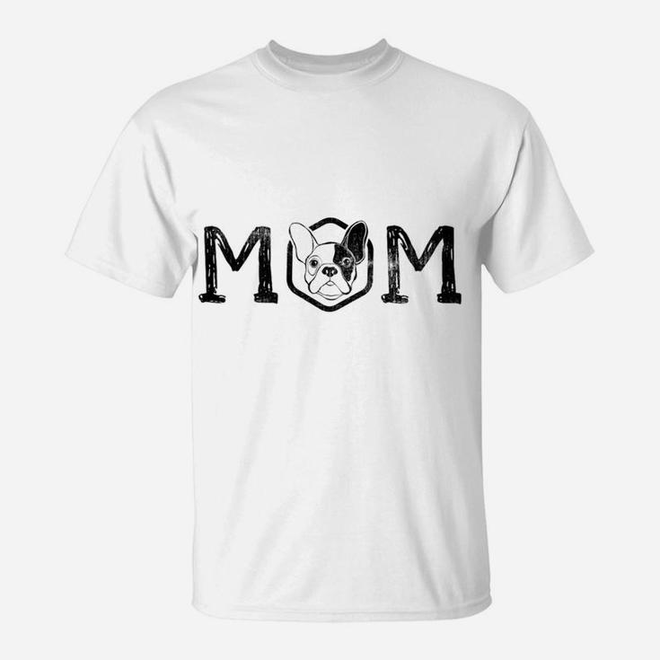 Womens French Bulldog Mom Cute Frenchie T-Shirt