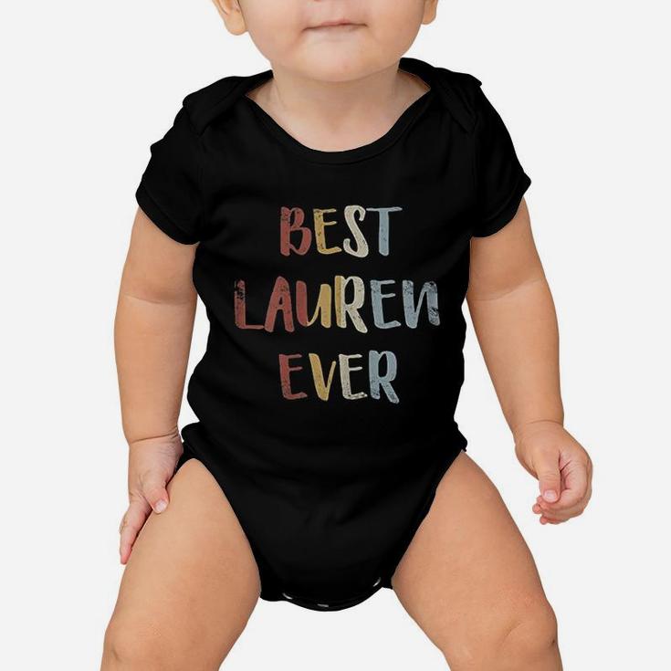 Best Lauren Ever Retro Vintage Name Baby Onesie