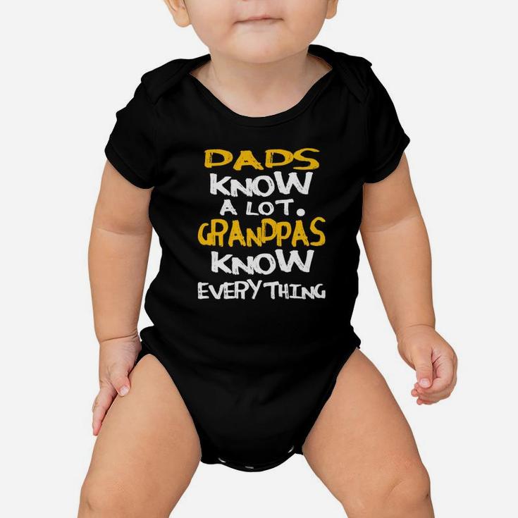 Fathers Day Dads Know A Lot Grandpas Know Everything Shirt Premium Baby Onesie