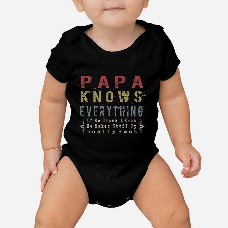 Papa Knows Everything Funny Grandpa Knows Everything Baby Onesie
