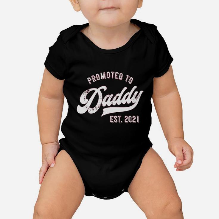 Promoted To Daddy 2021 Funny New Dad Baby Family Baby Onesie