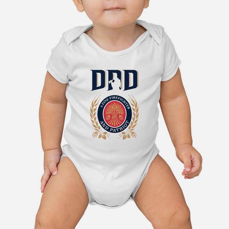 Dad A Fine Firefighter And Patriot Father s Day Shirt Baby Onesie