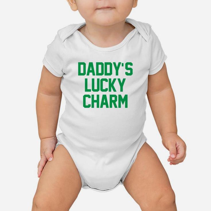 Daddys Lucky Charm Humor St Patricks Day Funny Baby Onesie