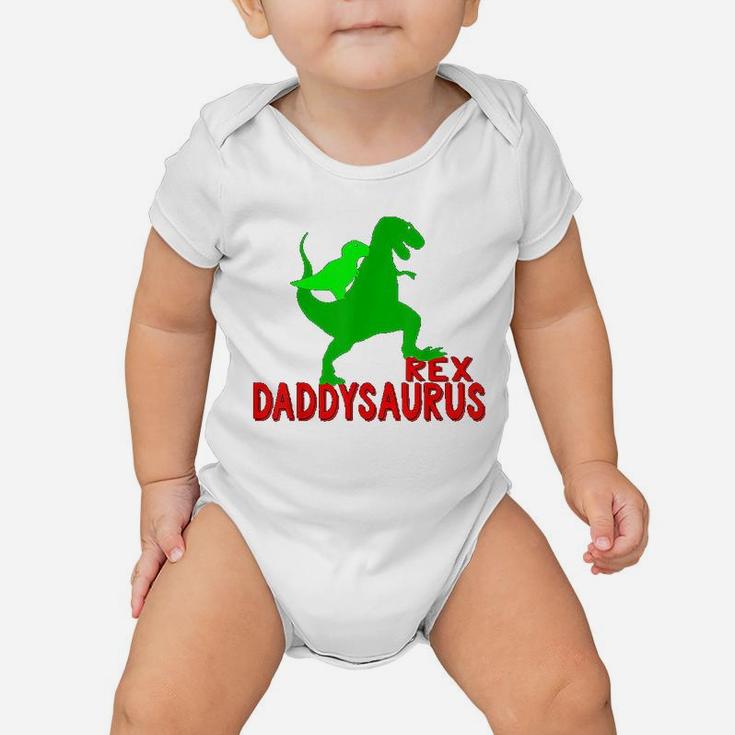 Daddysaurus Funny Dinosaur Trex Fathers Day Dad Baby Onesie