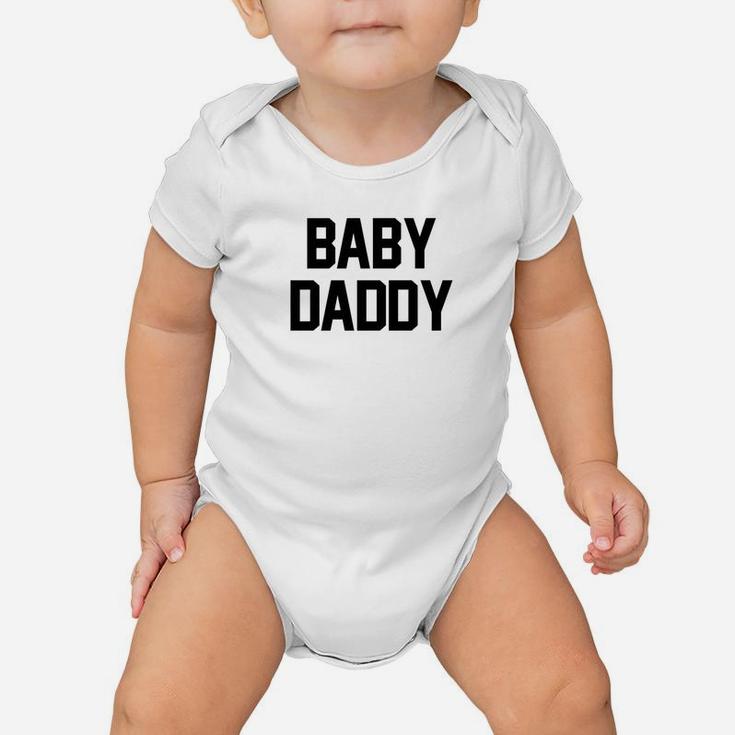 Mens Baby Daddy Funny Dad Joke Fathers Day Gift Baby Onesie