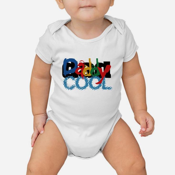 My Daddy Cool, best christmas gifts for dad Baby Onesie